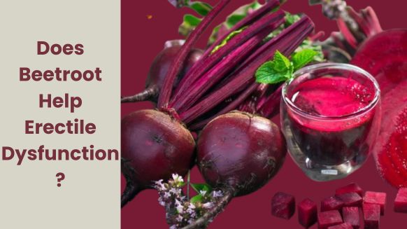 Beetroot Help Erectile Dysfunction
